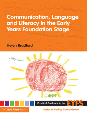 cover image of Communication, Language and Literacy in the Early Years Foundation Stage